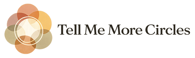 Tell Me More Circles